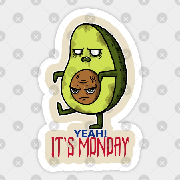 Funny Avocado gift, Monday mornings quote funny T-shirt Sticker by CreativeJourney